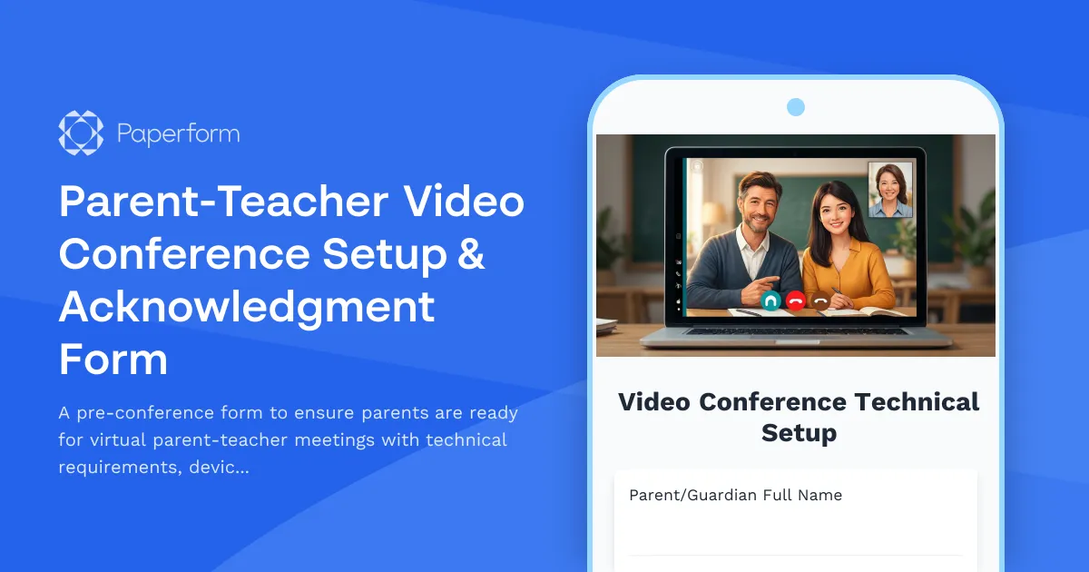 Parent-Teacher Video Conference Setup & Acknowledgment Form