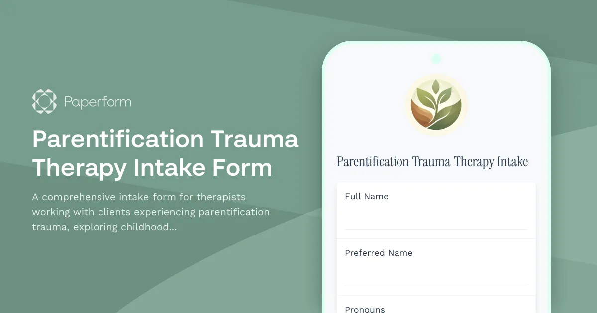 Parentification Trauma Therapy Intake Form