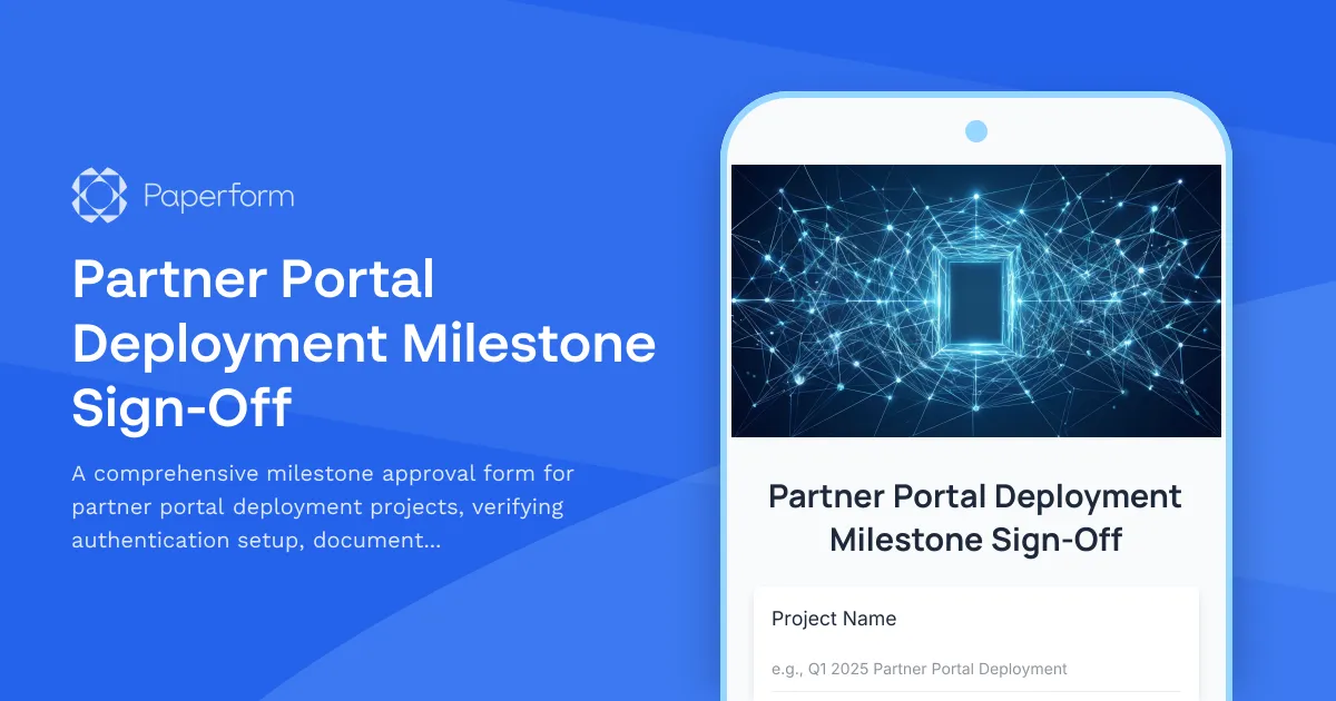 Partner Portal Deployment Milestone Sign-Off