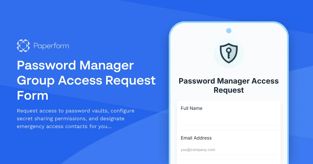Password Manager Group Access Request Form