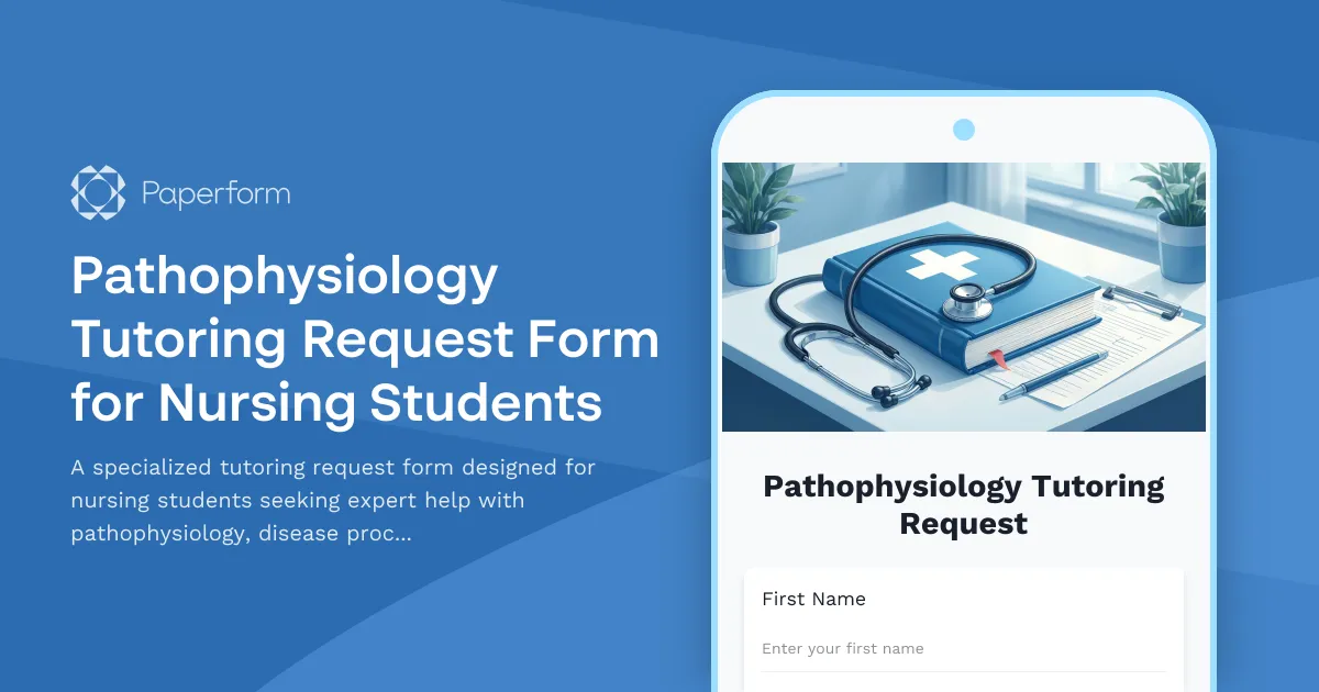 Pathophysiology Tutoring Request Form for Nursing Students