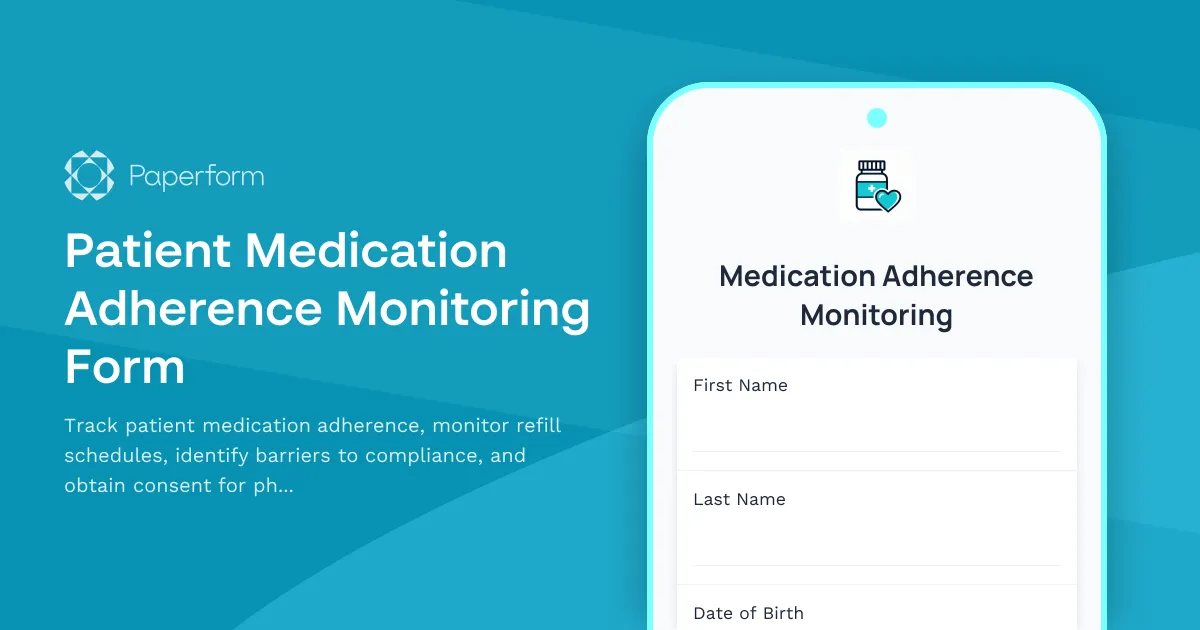 Patient Medication Adherence Monitoring Form