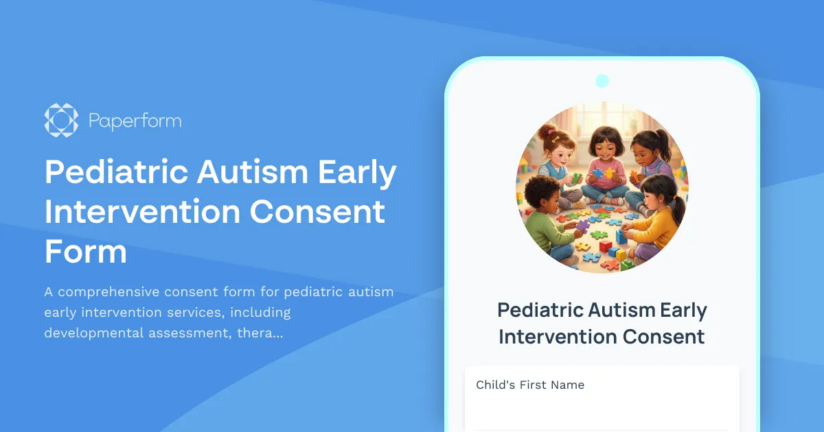 Pediatric Autism Early Intervention Consent Form
