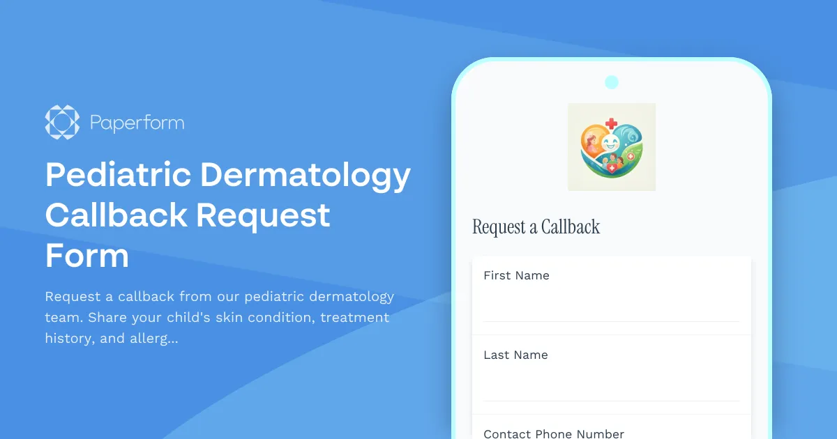 Pediatric Dermatology Callback Request Form