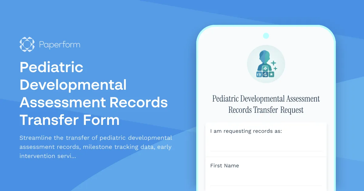 Pediatric Developmental Assessment Records Transfer Form