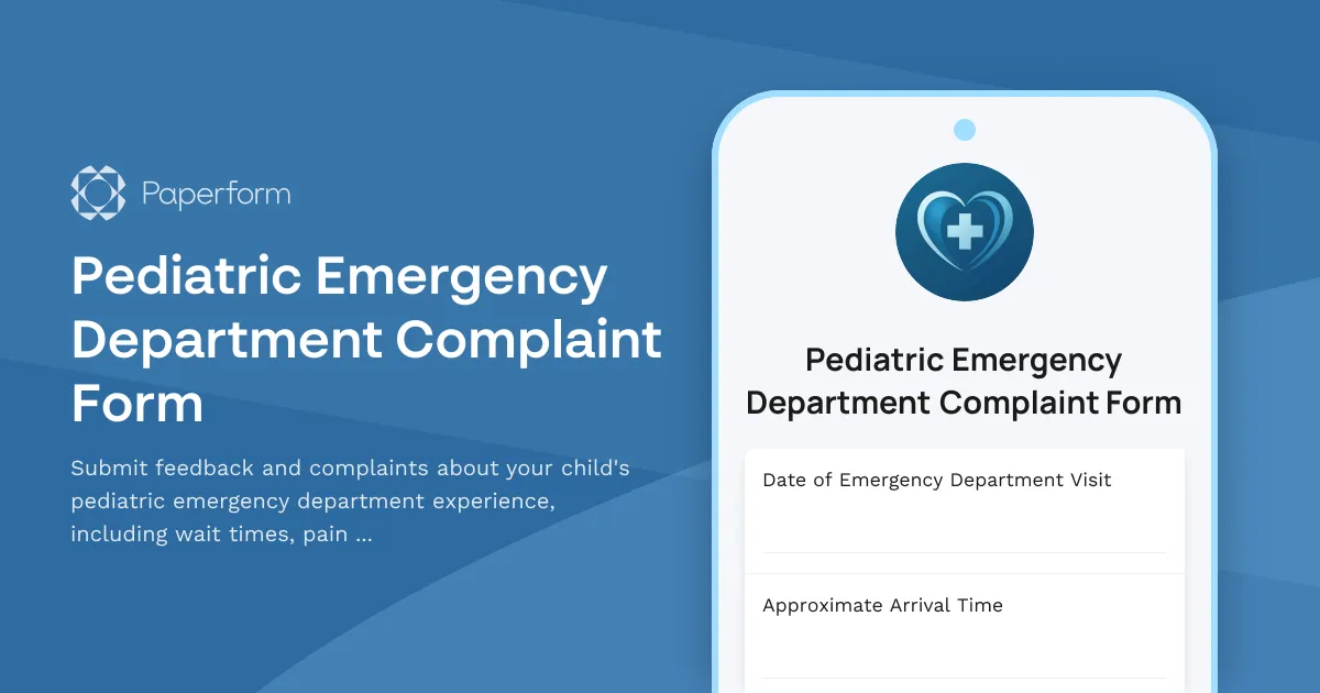 Pediatric Emergency Department Complaint Form