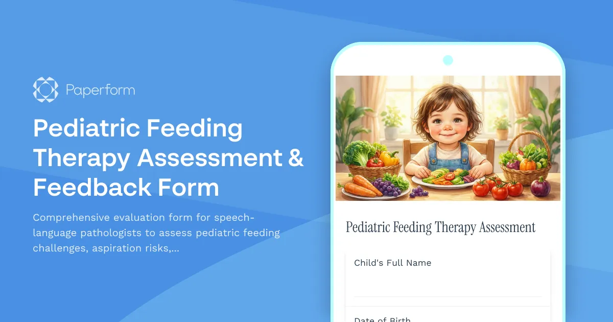 Pediatric Feeding Therapy Assessment & Feedback Form