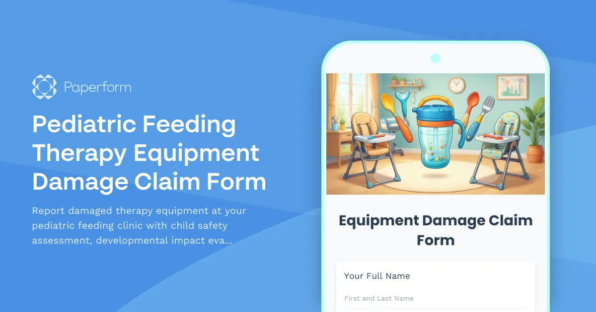 Pediatric Feeding Therapy Equipment Damage Claim Form