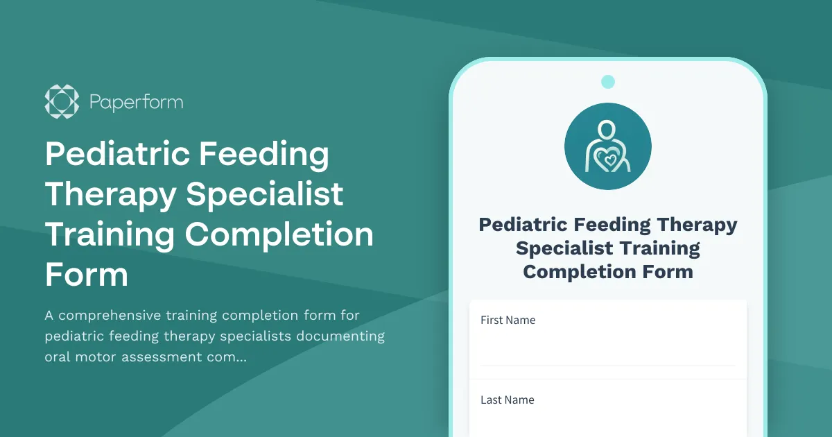 Pediatric Feeding Therapy Specialist Training Completion Form
