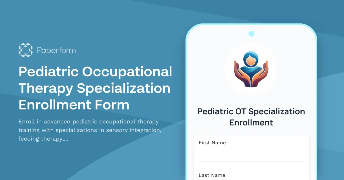 Pediatric Occupational Therapy Specialization Enrollment Form
