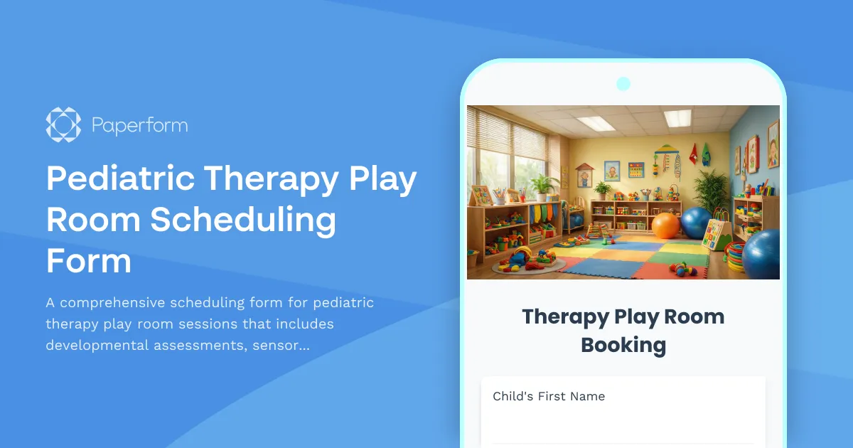 Pediatric Therapy Play Room Scheduling Form