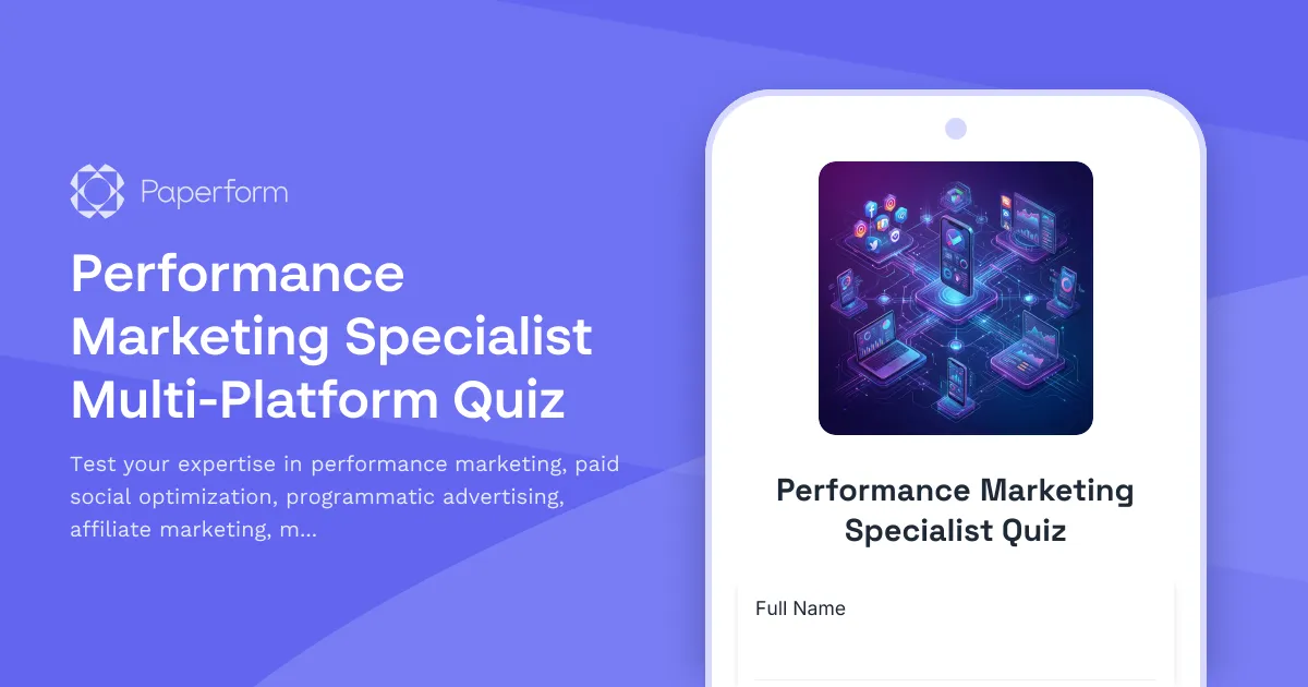 Performance Marketing Specialist Multi-Platform Quiz