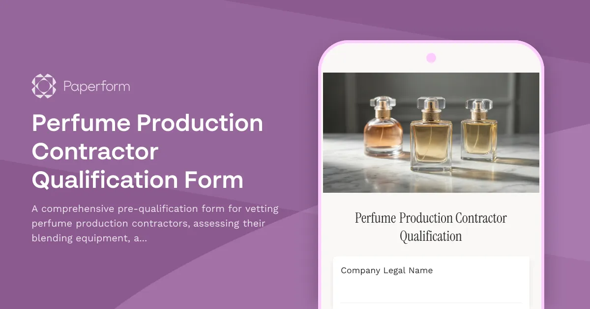Perfume Production Contractor Qualification Form