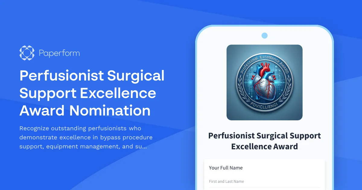 Perfusionist Surgical Support Excellence Award Nomination