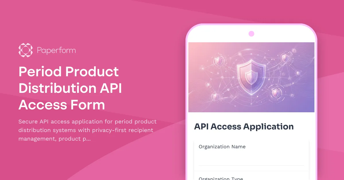 Period Product Distribution API Access Form