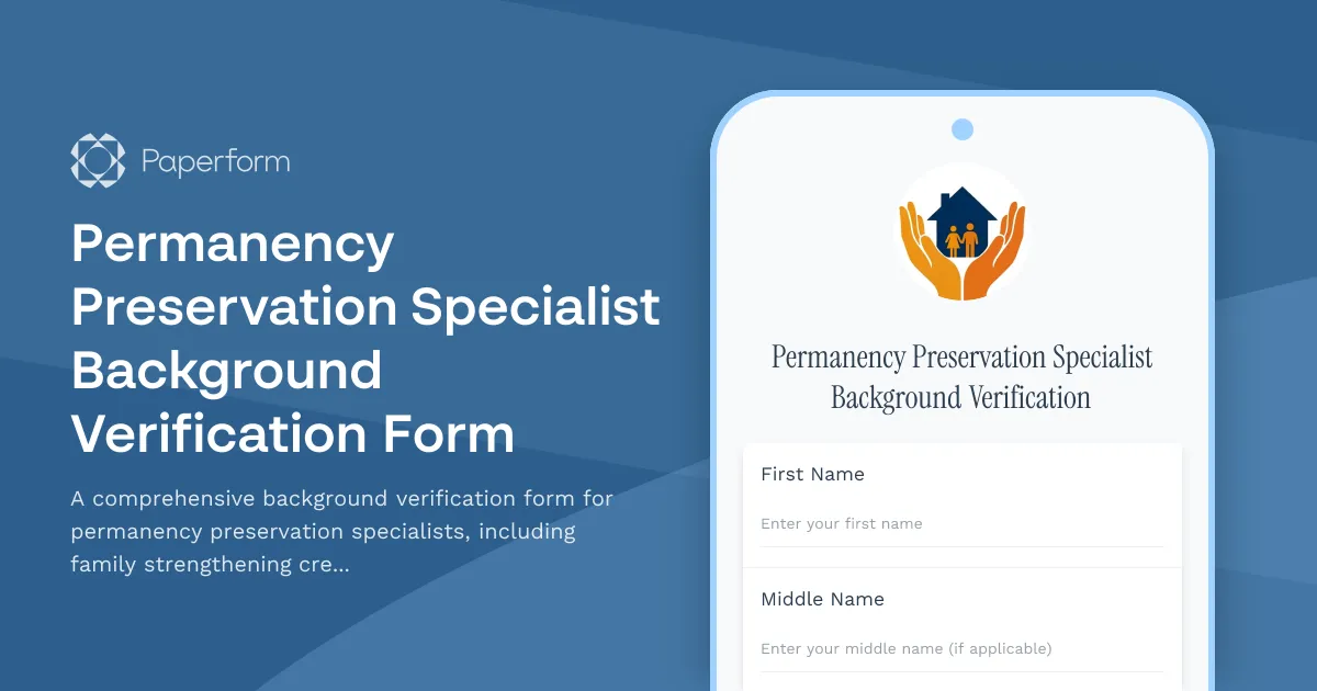 Permanency Preservation Specialist Background Verification Form