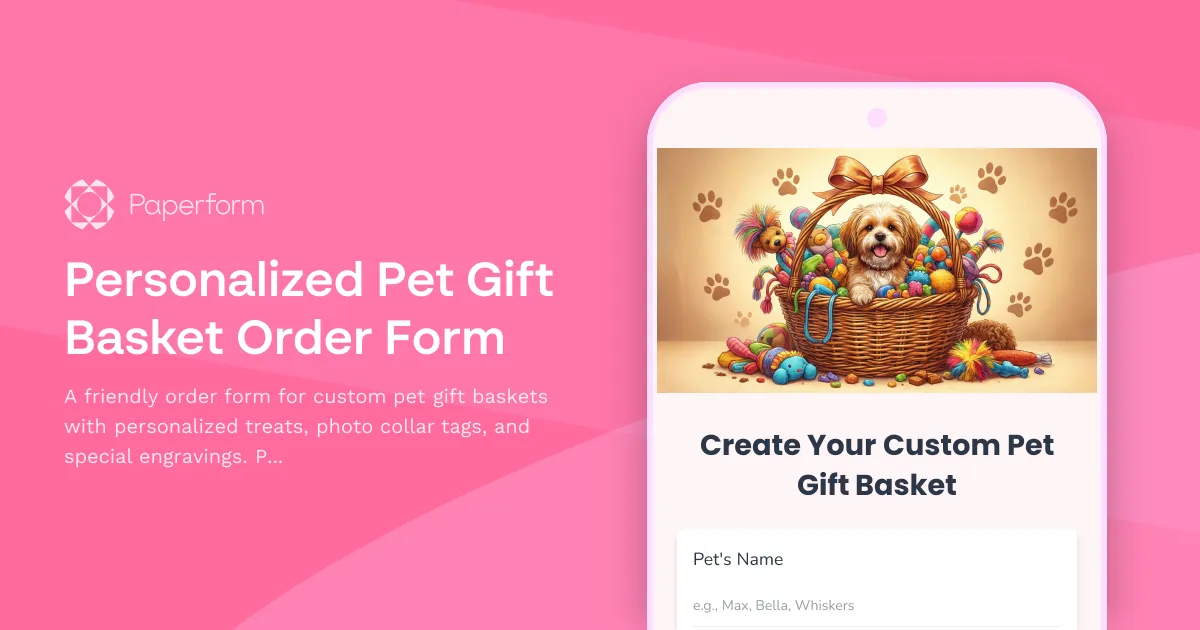 Personalized Pet Gift Basket Order Form