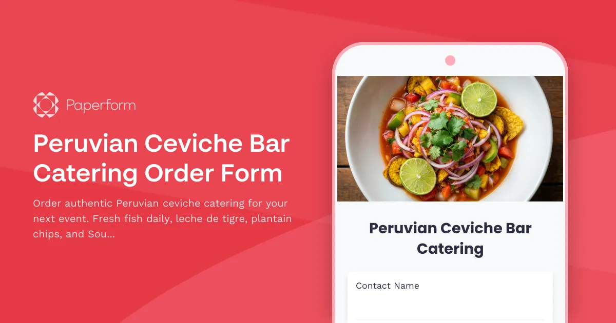 Peruvian Ceviche Bar Catering Order Form