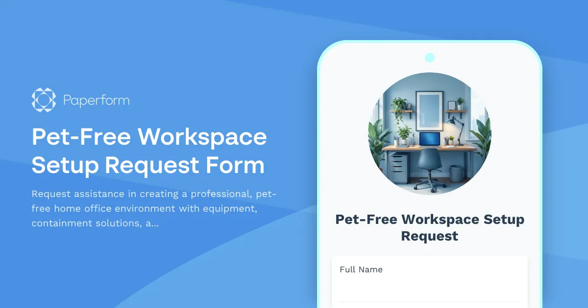Pet-Free Workspace Setup Request Form