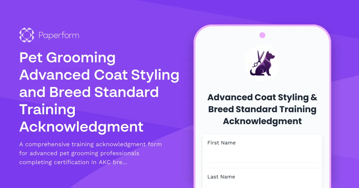 Pet Grooming Advanced Coat Styling and Breed Standard Training Acknowledgment