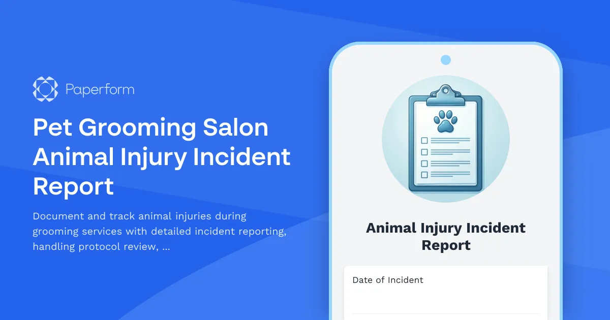 Pet Grooming Salon Animal Injury Incident Report
