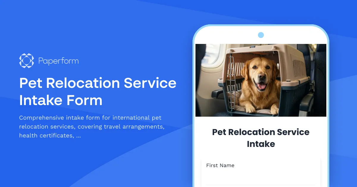 Pet Relocation Service Intake Form