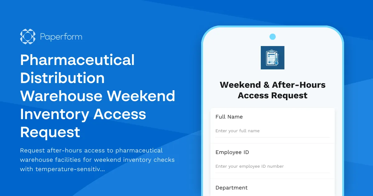 Pharmaceutical Distribution Warehouse Weekend Inventory Access Request
