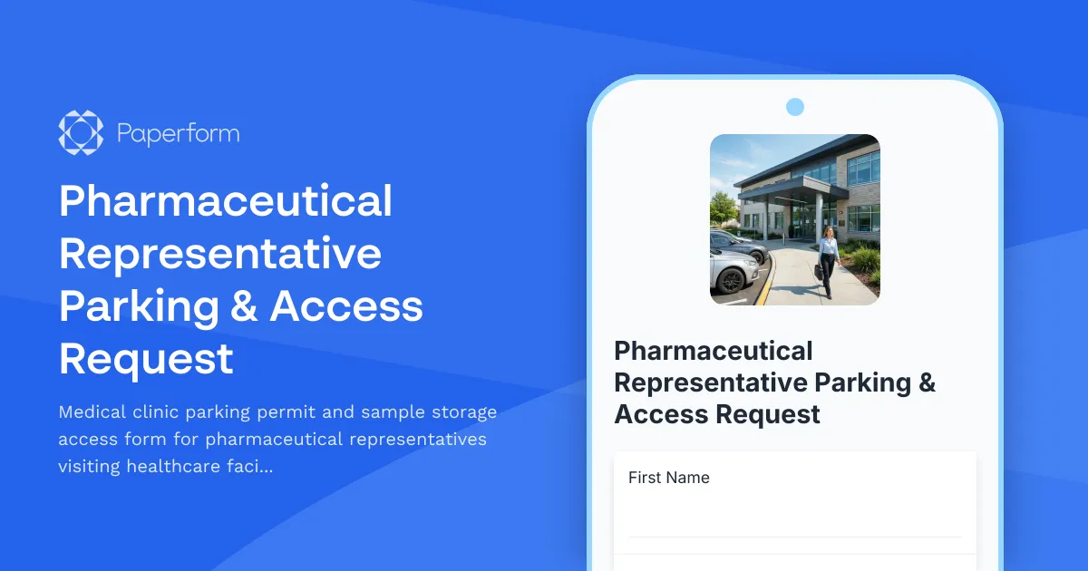 Pharmaceutical Representative Parking & Access Request