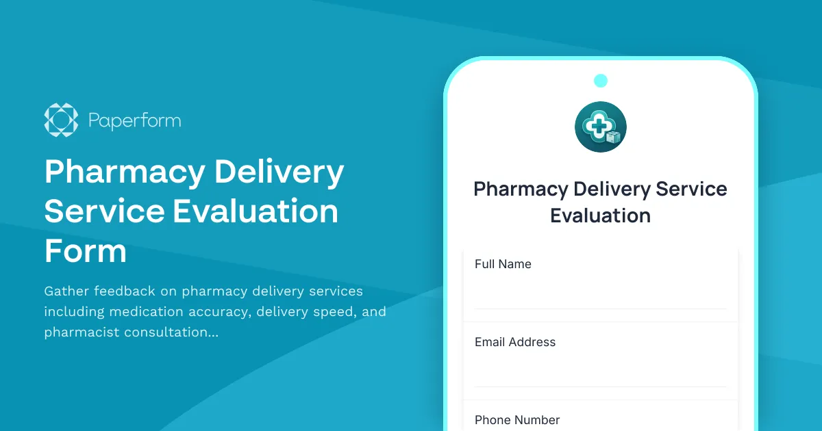 Pharmacy Delivery Service Evaluation Form