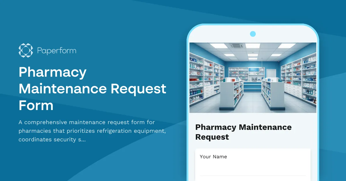 Pharmacy Maintenance Request Form