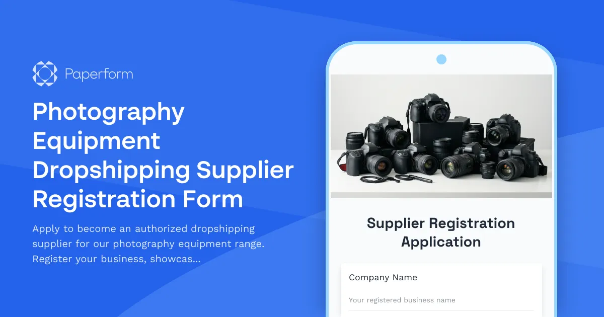 Photography Equipment Dropshipping Supplier Registration Form
