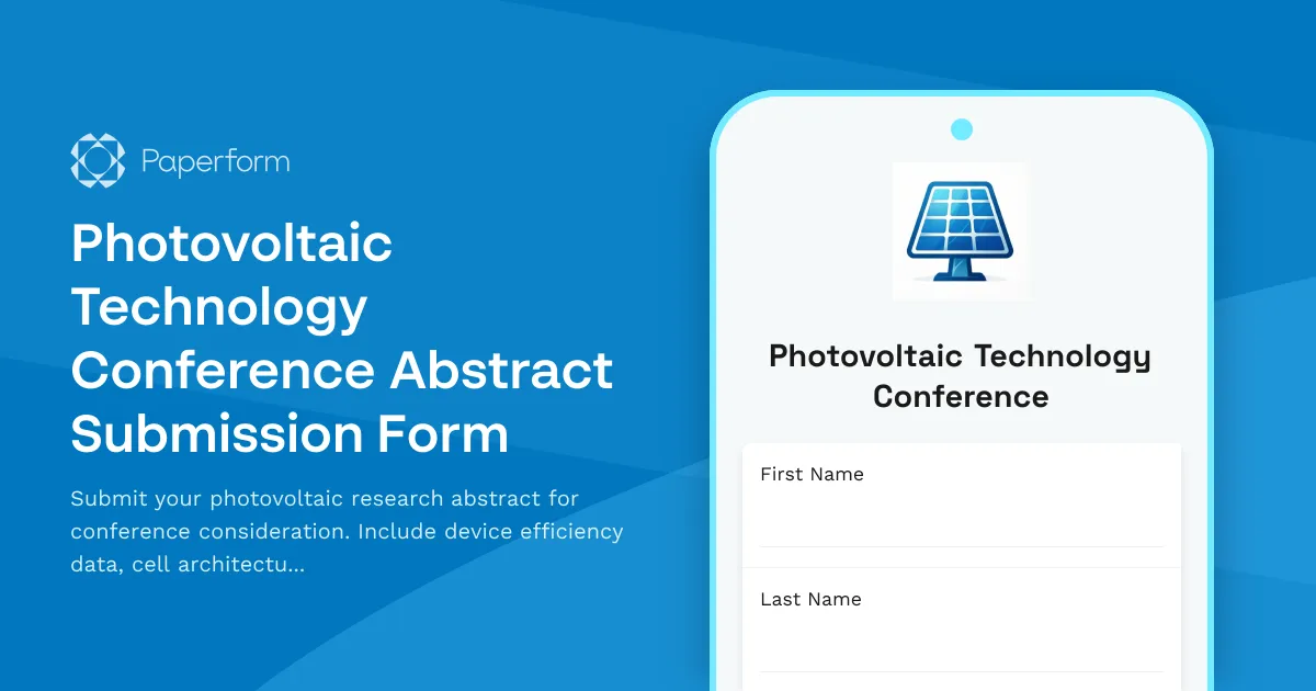 Photovoltaic Technology Conference Abstract Submission Form