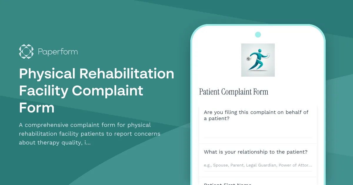 Physical Rehabilitation Facility Complaint Form