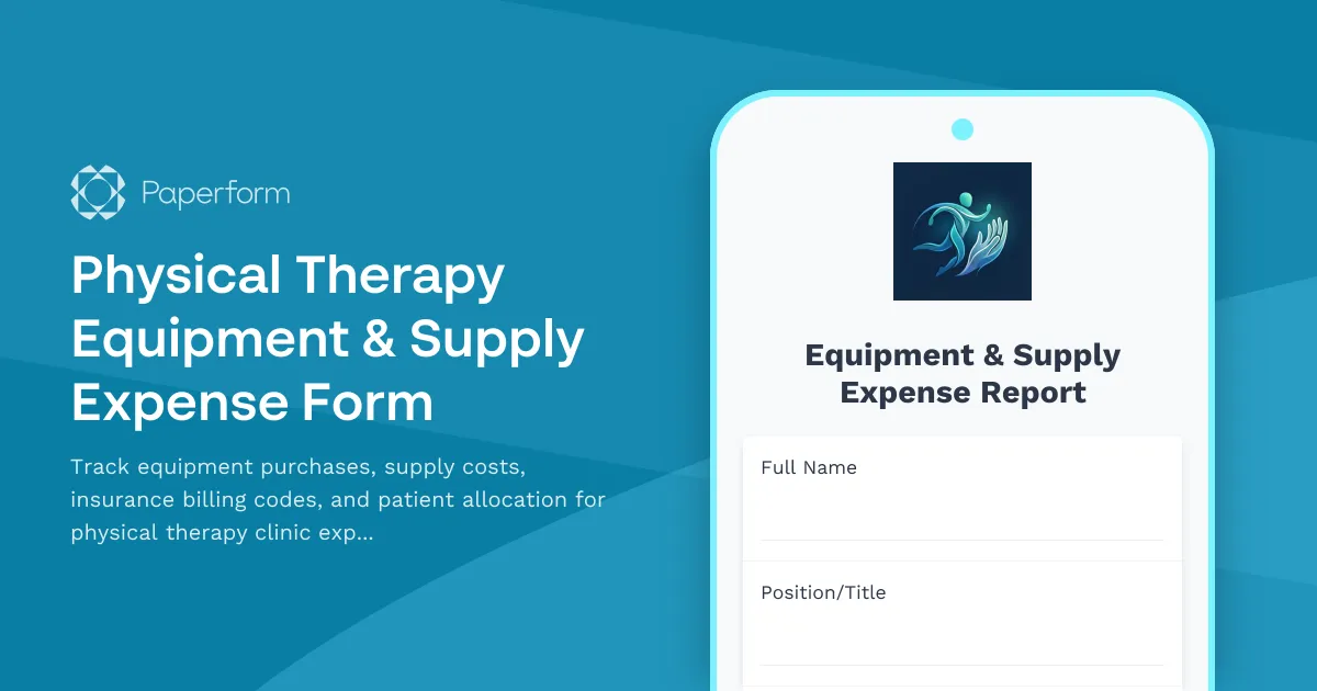 Physical Therapy Equipment & Supply Expense Form