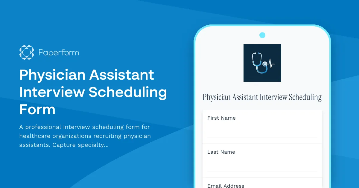 Physician Assistant Interview Scheduling Form