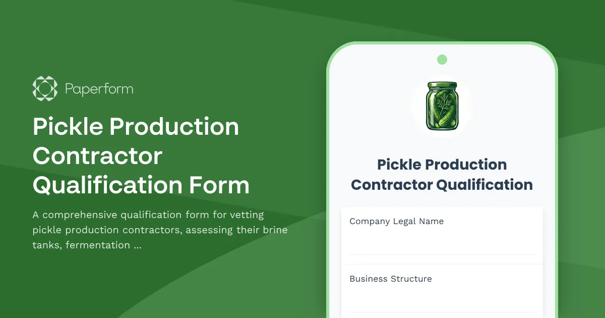 Pickle Production Contractor Qualification Form