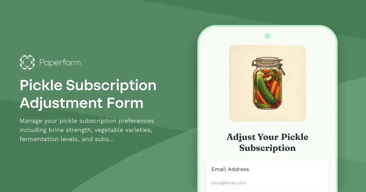Pickle Subscription Adjustment Form