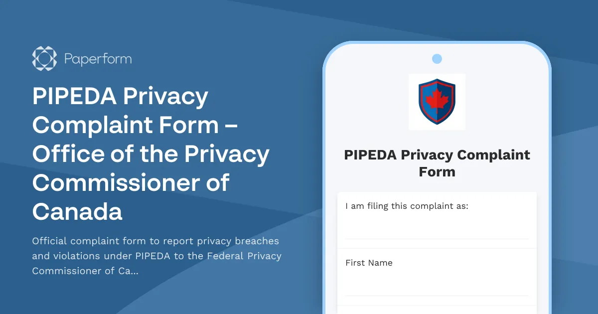 PIPEDA Privacy Complaint Form – Office of the Privacy Commissioner of Canada
