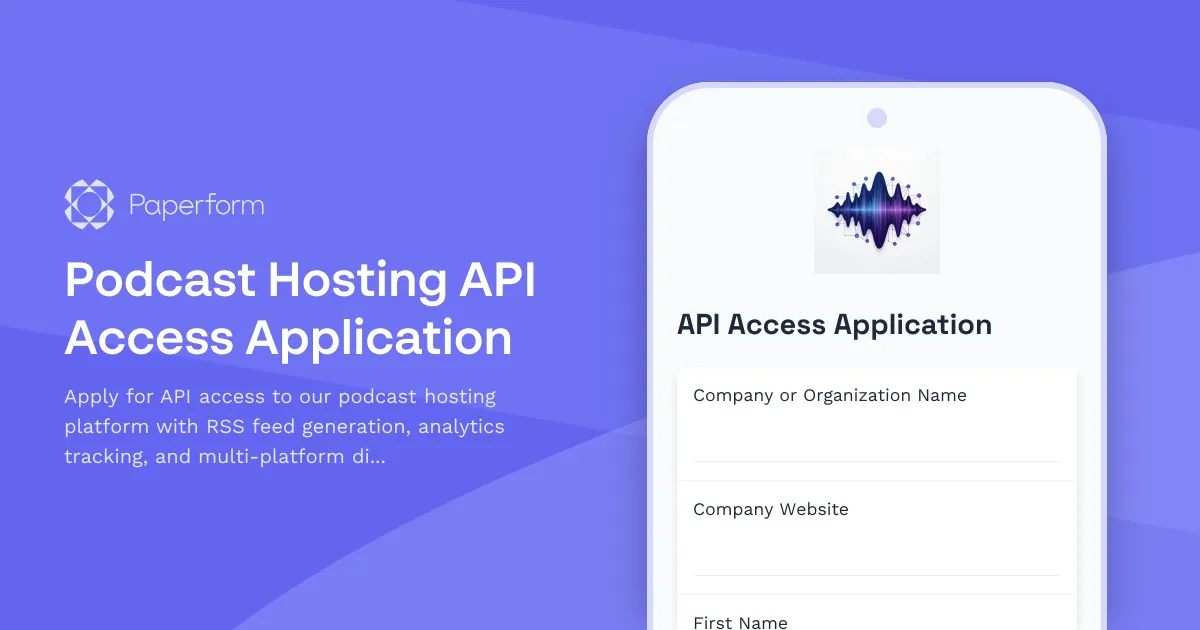 Podcast Hosting API Access Application