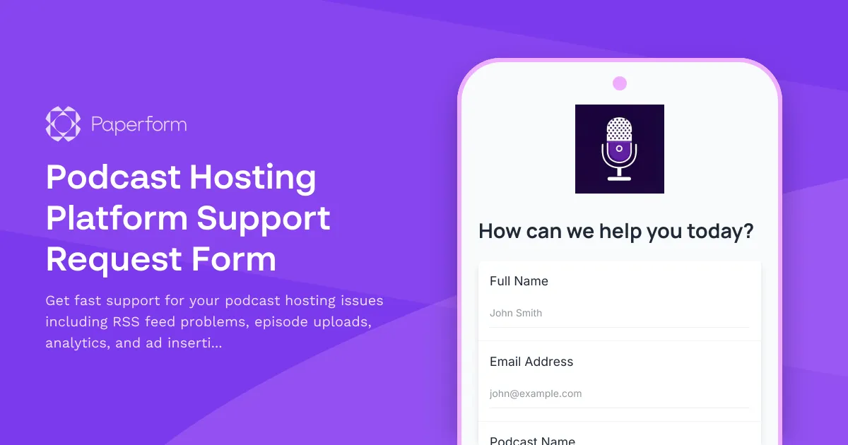 Podcast Hosting Platform Support Request Form
