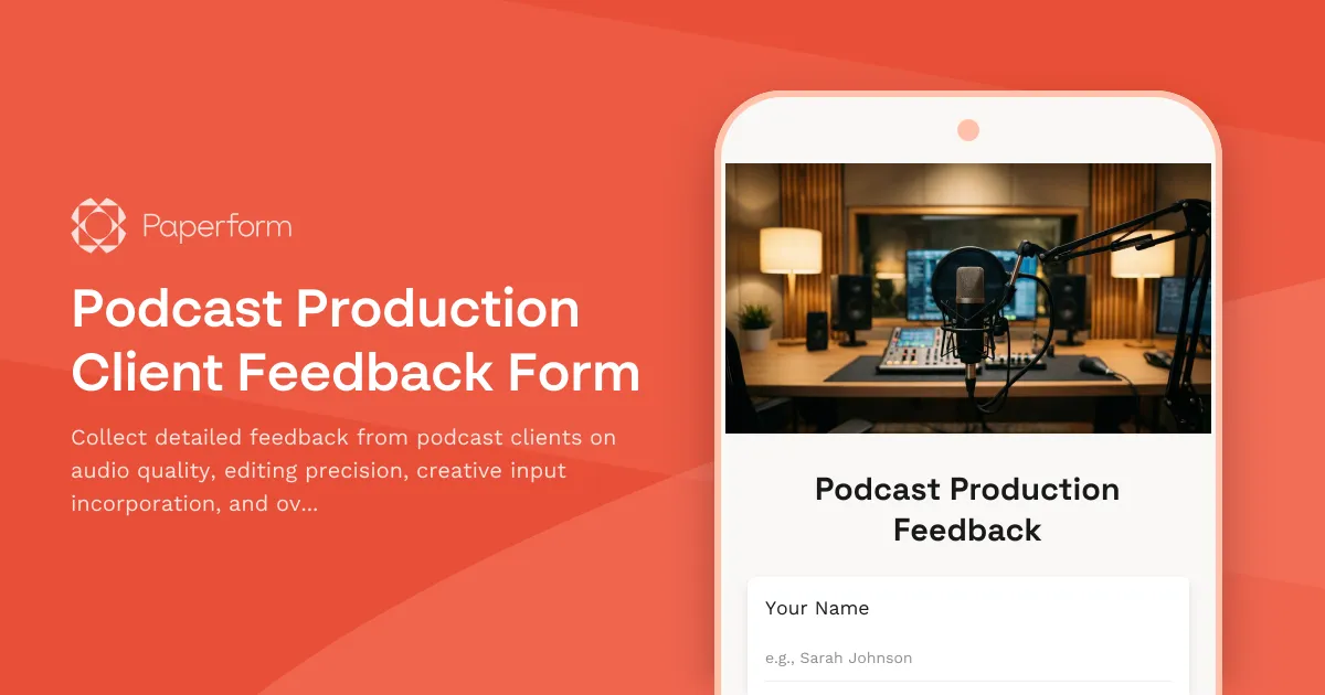 Podcast Production Client Feedback Form