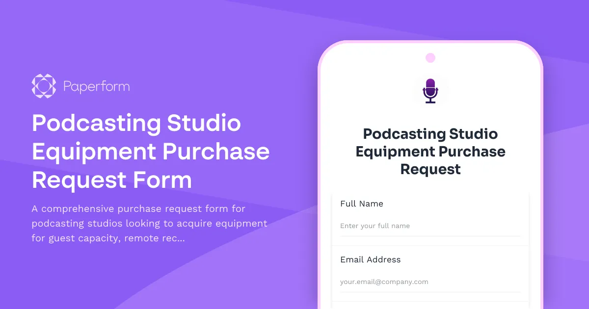 Podcasting Studio Equipment Purchase Request Form