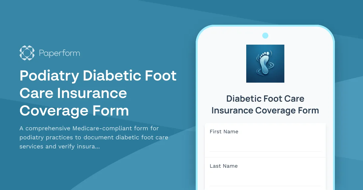 Podiatry Diabetic Foot Care Insurance Coverage Form