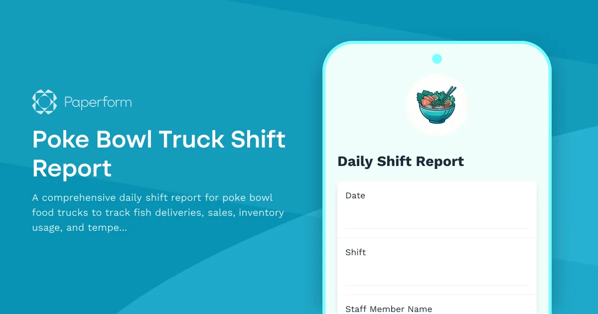 Poke Bowl Truck Shift Report