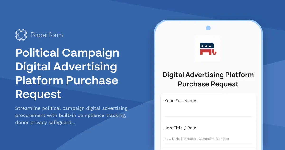 Political Campaign Digital Advertising Platform Purchase Request