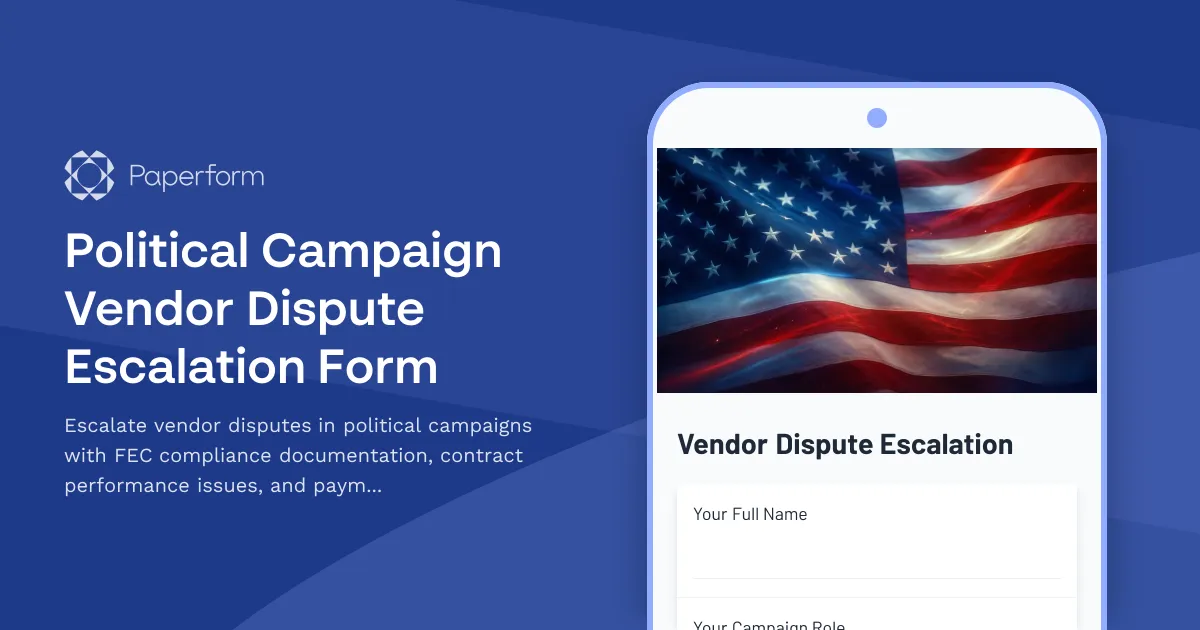 Political Campaign Vendor Dispute Escalation Form