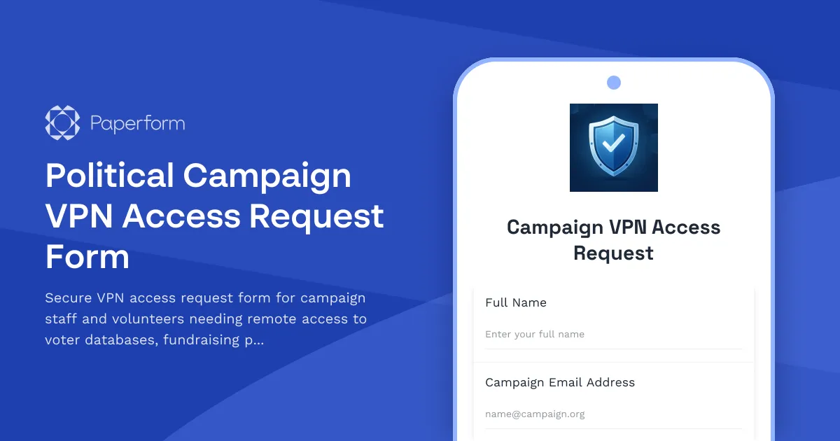 Political Campaign VPN Access Request Form