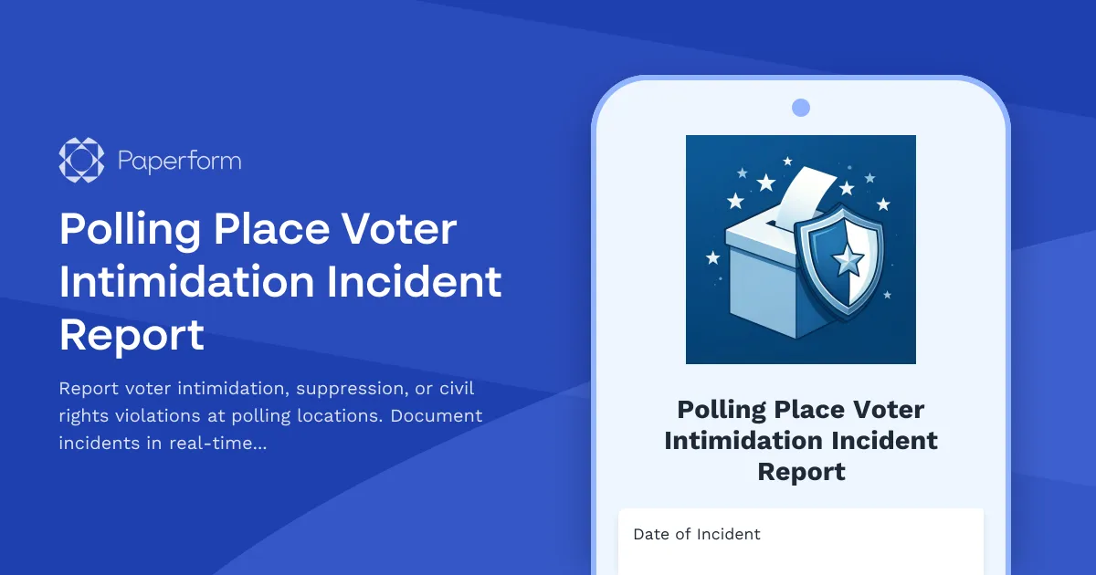 Polling Place Voter Intimidation Incident Report