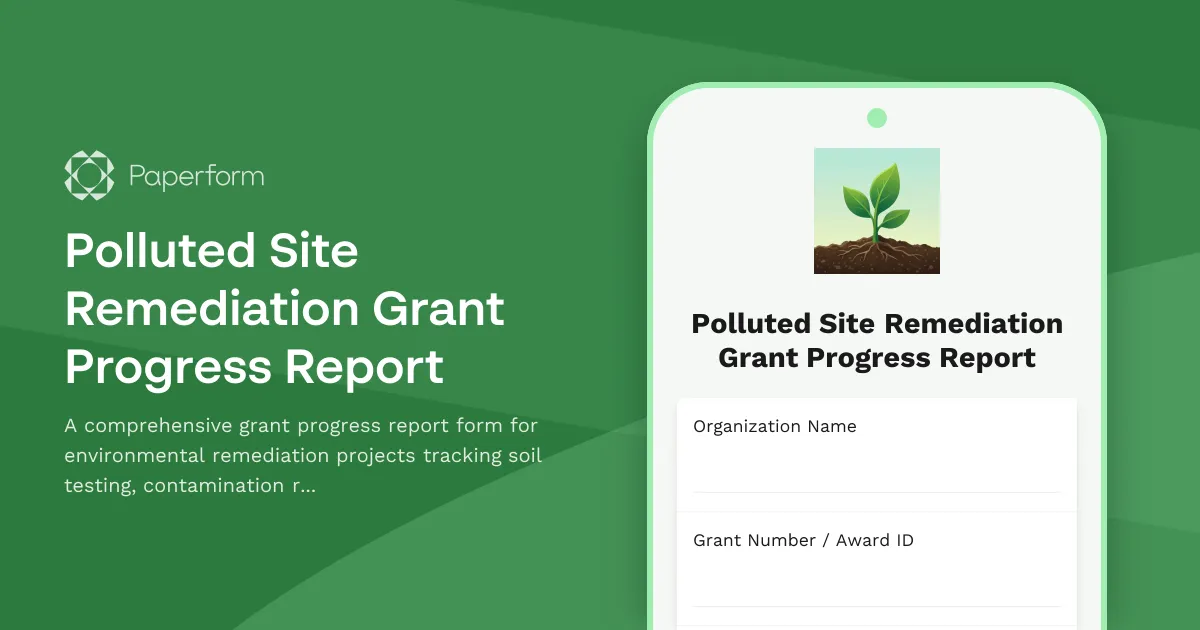 Polluted Site Remediation Grant Progress Report