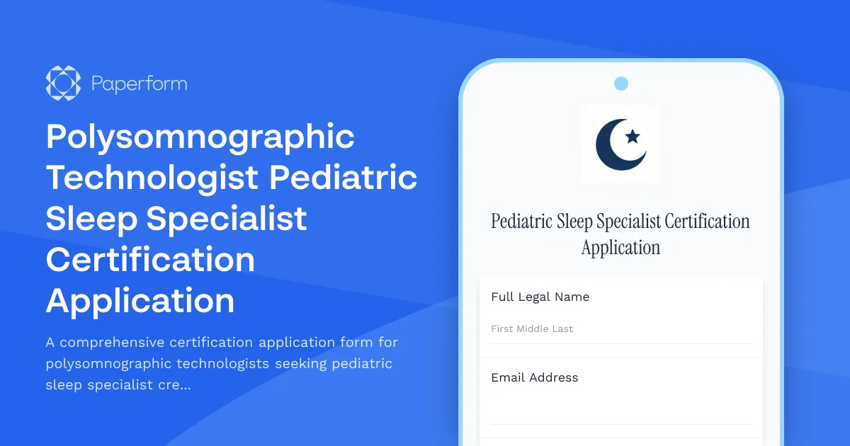 Polysomnographic Technologist Pediatric Sleep Specialist Certification Application